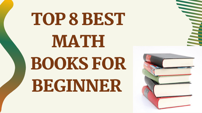Find Top 8 Best Math Books For Beginner