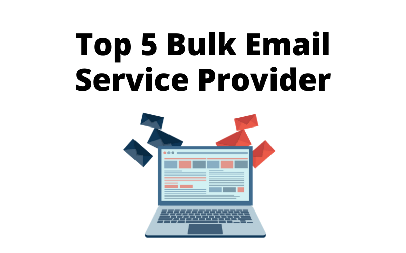 Top 5 Bulk Email Service Provider