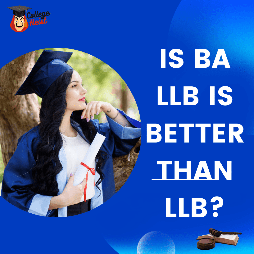 BA LLB Is Better Than LLB?