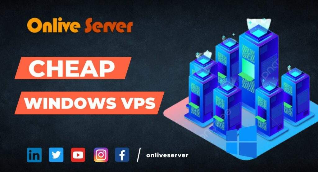 Why is Important Cheap Windows VPS for Your Online Project?